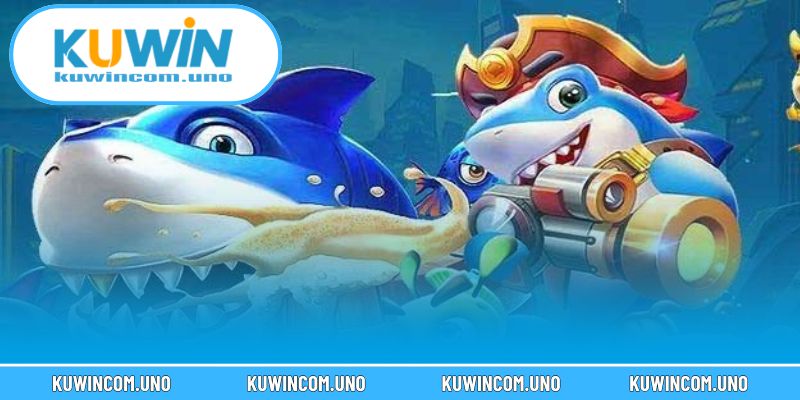  Bắn cá KUWIN là điểm đến giải trí hấp dẫn bậc nhất